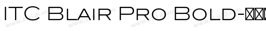 ITC Blair Pro Bold字体转换